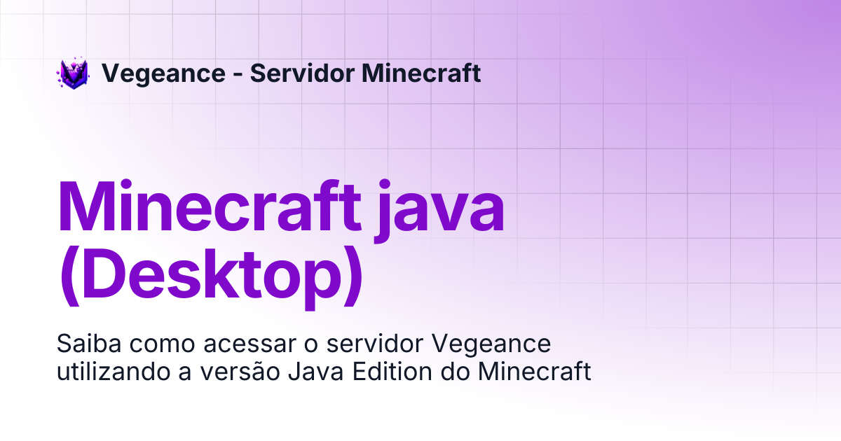 Minecraft java (Desktop) | Vegeance - Servidor Minecraft